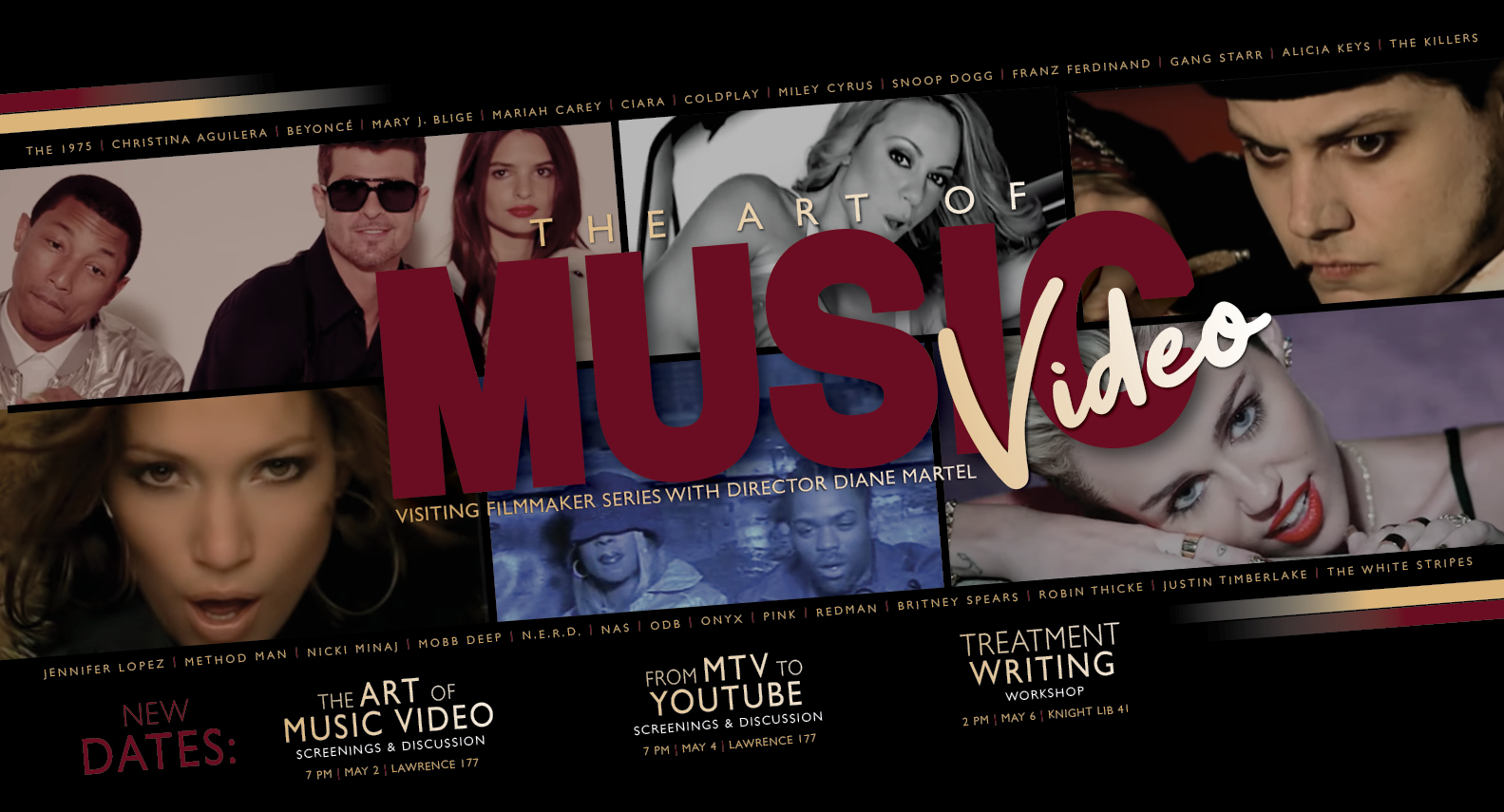 "The Art of Music Video" Visiting Filmmaker Series Presents: Screenings, Discussions, and Workshops with Director Diane Martel