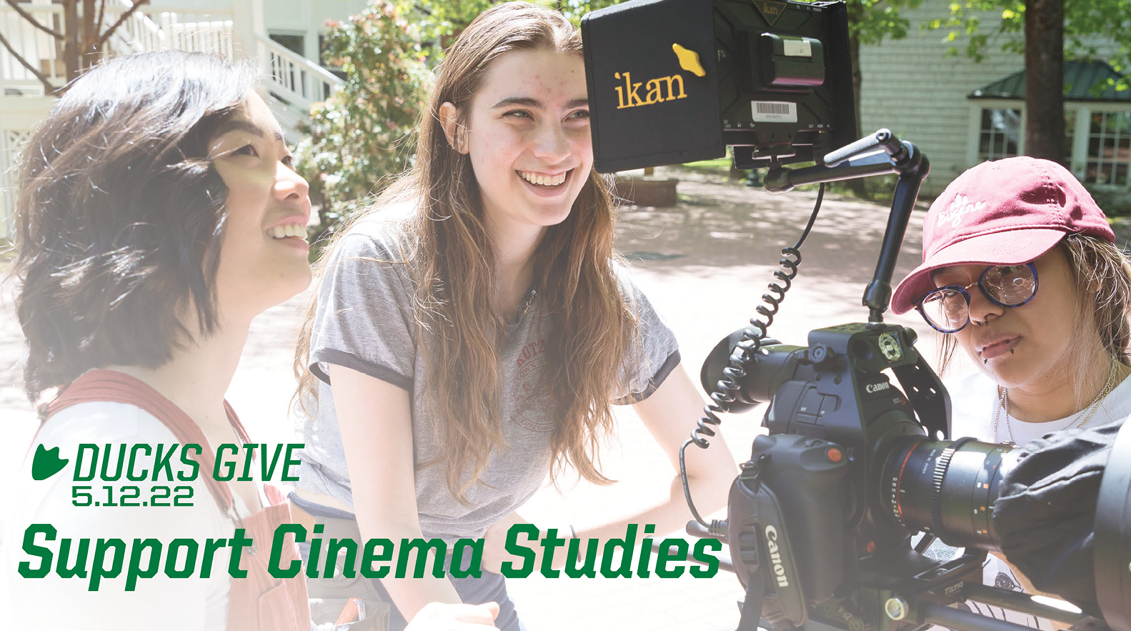 Ducks Give May 12 2022. Support Cinema Studies. three students with an iKan camera