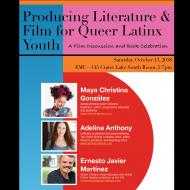 Producing Literature and Film for Queer Latinx Youth