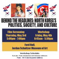 Workshop Poster: "Behind the Headlines:  North Korea's Politics, Society, and Culture"