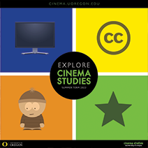 Explore cinema studies summer term 2022. Illustration of a computer monitor, creative commons logo, south park character, and a star